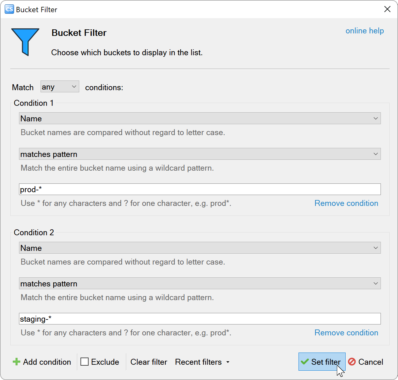 Match any conditions with prod-* and staging-* name patterns